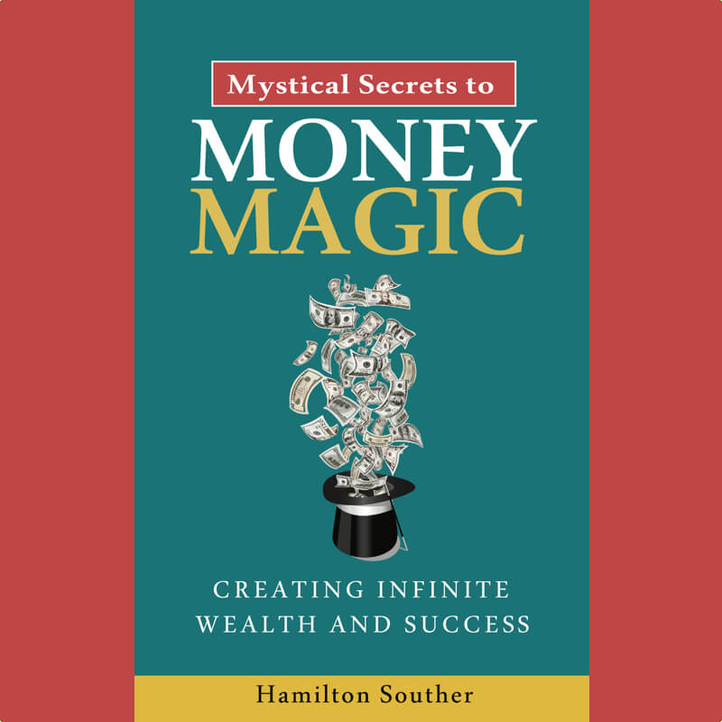Mystical Secrets to Money by Hamilton Souther Magic Cover Art